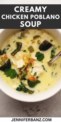 this creamy chicken poblano soup is the perfect way to use up leftovers