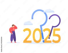 concept of uncertainty and questions. confusion with the future. confused about goals in 2025. illustration of a man confused with the number 2025 and a question mark. flat style design. elements Stock Vector | Adobe Stock