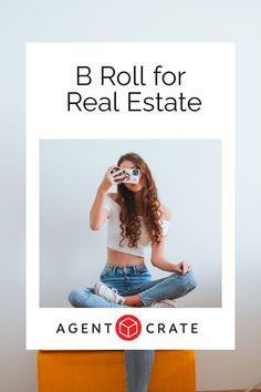 a woman sitting on top of a box with the words b roll for real estate