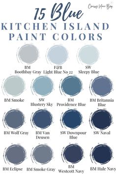 the blue kitchen island paint colors are shown in different shades and sizes, with text overlay