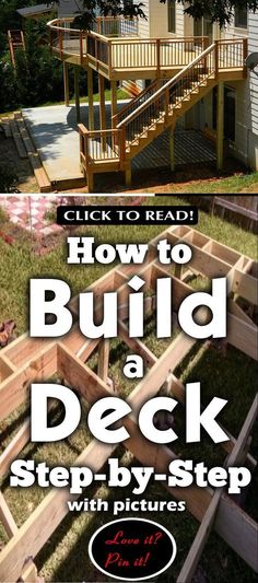 how to build a deck step - by - step with pictures for beginners and professionals