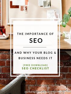 the importance of seo and why your blog & business needs it