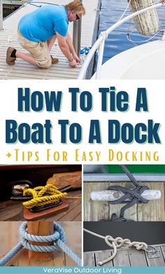 how to tie a boat to a dock tips for easy docking