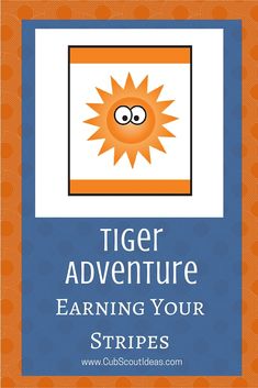 tiger adventure earn your stripes book cover with an image of a smiling sun on it