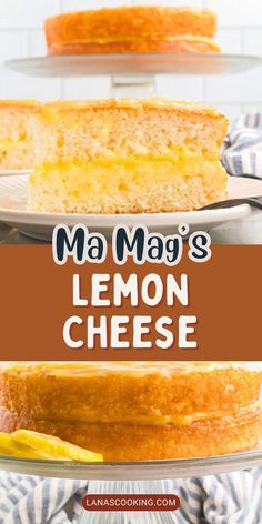 a lemon cheese cake on a plate with the words ma mag's lemon cheese