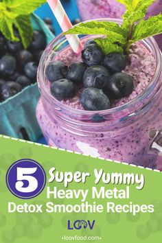 Heavy Metal Detox Smoothie | 5 Super Yummy Recipes | LOOV Heavy Metal Juice Cleanse, Chlorella Smoothie, Super Yummy Recipes, Blueberry Bowl, Detoxification Diet, Growing Blueberries