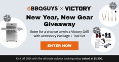 the bbq guys victory new year, new gear giveaway is now on sale