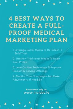 the four best ways to create a full - proof medical marketing plan