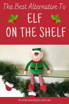 The best alternative to elf on the shelf - using Christmas elves for good, rather than to coerce or manipulate children - find out about Elf By Stealth and the benefits for your family. By Mum Knows Best. Elf Activities, Women Issues, Simply The Best, Kids Parenting