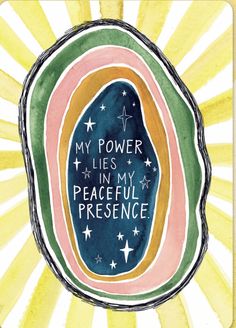 a card with the words my power lies in my peaceful presence written on it, surrounded by other cards