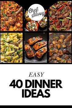 the cover of easy 40 dinner ideas