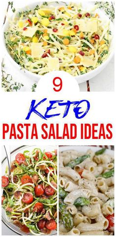 different pasta salads with the words 9 keto pasta salad ideas on top and bottom