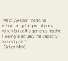 Gabor Mate Quotes Wisdom, Gabor Mate Quotes, Poem Quotes, Healing Journey