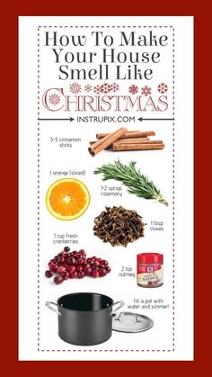 an info sheet with the words how to make your house smell like christmas in it