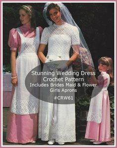 Wedding Dress Crochet Crochet Wedding Dress Flower Girl Crochet Pattern Bridesmaid Crochet Pattern Vintage Crochet Wedding Dress Pattern #CRW61 Also Includes 'Bridesmaid and Flower Girl Apron Instructions' Dates 80's Please take a Look At our Other Patterns and Crafts!! Gorgeous Dress Is Crocheted Popcorn Diamonds Design Picot Edging Back Zipper JUST BEAUTIFUL!! Flower Girls And Bridesmaid Aprons Filet Mesh See Through WEDDING DRESS Instructions are for Sizes 8-10---Changes For 12 Blocked Bust Size: 33 1/2 Inches (38 1/2 Inches) BRIDESMAID APRON Instructions are for Sizes 8-10----12-14 FLOWER GIRLS APRON Instructions are for Sizes 4-6-----8-10 ------------------------------------ BONUS INSTRUCTIONS BELOW THAT ARE ALSO INCLUDED!! The Brides Bouquet!! Created With Shimmering Satin!  Each Ros Wedding Dress Crochet, Bridal Apron, Bridal Flower Bouquet, Crochet Wedding Dress, Crochet Wedding Dress Pattern, Patterned Bridesmaid, Dress Crochet Pattern, Bridal Slippers, Crochet Wedding Dresses