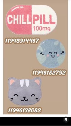 two stickers with cats on them and the words chill pill written in different languages