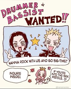 a comic strip with an image of two people talking to each other and the caption says, drummer bassist wanted wanna rock us and go big - time