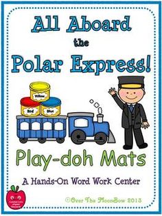 a poster with the words all aboard the polar express and play - doh mats