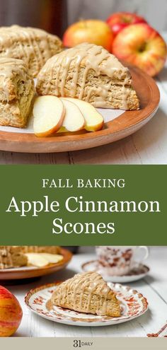 an apple cinnamon scones on a plate with apples in the background and text overlay that reads fall baking apple cinnamon scones