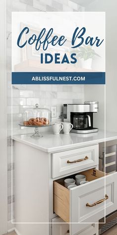 coffee bar ideas for the kitchen and dining room with text overlay that reads, coffee bar ideas