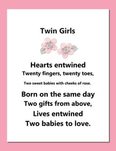 a card with two pink flowers on it and the words twin girls written in black