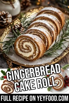 an advertisement for gingerbread cake roll on a plate