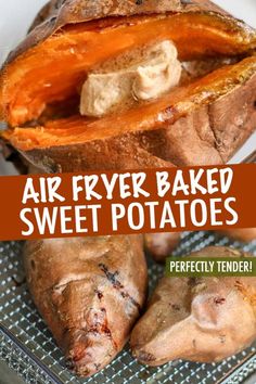 air fryer baked sweet potatoes with text overlay that reads, air fryer baked sweet potatoes perfectly tender