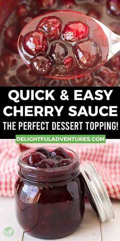 a spoon full of cherry sauce with the words quick and easy cherry sauce