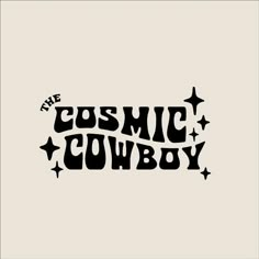 the cosmic cowboy logo with stars on it's back and black lettering that reads, `