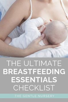 the ultimate breastfeeding essentials checklist