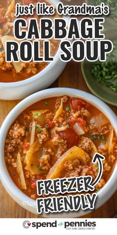 two bowls of cabbage soup with the words, just like grandma's cabbage roll soup freeze friendly