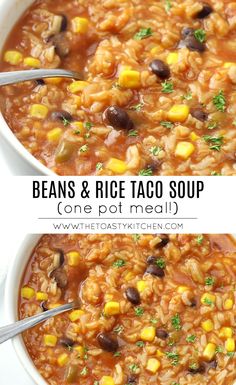 beans and rice taco soup is one pot meal