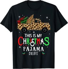 family christmas truck 2022 This Is My Christmas Pajama T-Shirt