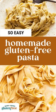 homemade gluten - free pasta is the perfect way to use it for dinner