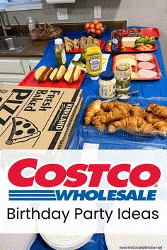 an image of a birthday party with food on the table and costco whole sale sign