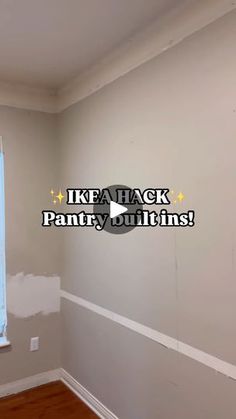 an empty room with the words ikea hack pantry curtains painted on it's wall