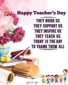 a teacher's day card with flowers and books on the table next to it