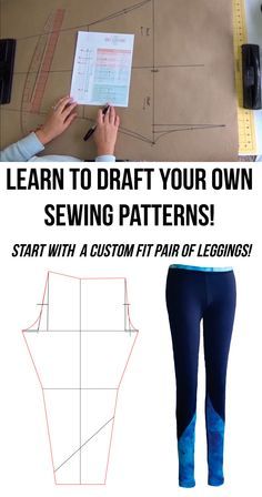 the instructions for sewing leggings and how to make them look like they have been made