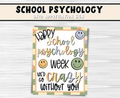 a poster with the words school psychology and smiley faces in different colors