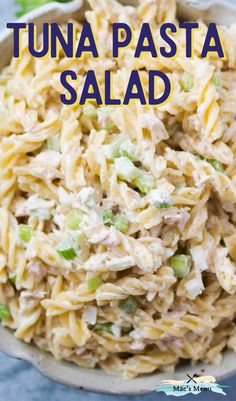 tuna pasta salad in a bowl with the title above it