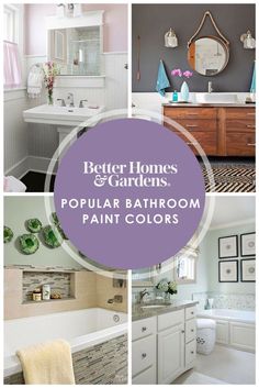 four different pictures with the words better homes and gardens popular bathroom paint colors on them