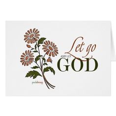 a wooden frame with flowers and the words let go to god in gold on it