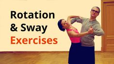 a man and woman are dancing together in an exercise room with the caption rottation & sway exercises