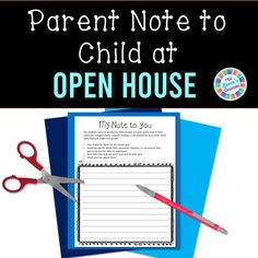 the parent note to child at open house