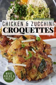 chicken and zucchini croquettets with sauce on the side