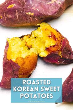 baked korean sweet potatoes with the words roasted korean sweet potatoes on top and in the middle