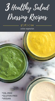 3 healthy salad dressing recipes with text overlay