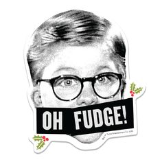 a sticker with an image of a man wearing glasses and the words, oh fudge