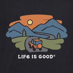 a black shirt with the words life is good on it