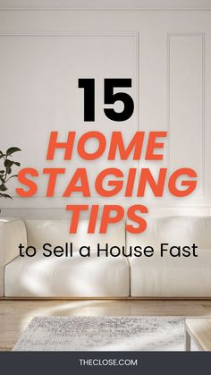 15 Home Staging Tips to Sell a House Fast Sell House Fast, Real Estate Staging, Home Staging Tips, Sell Your House Fast, Home Selling Tips, Sell Your Home, Uk Homes, Flipping Houses, Selling Your House